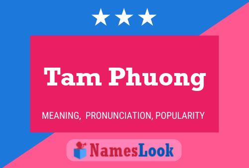 Tam Phuong Name Poster