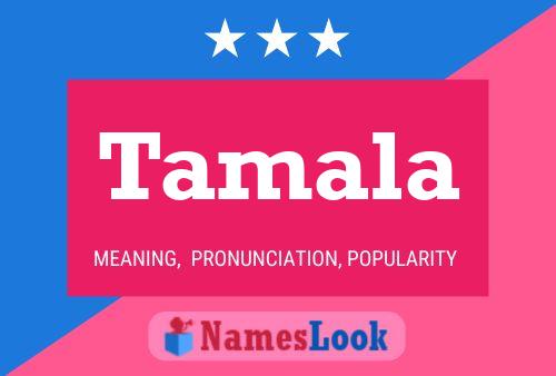 Tamala Name Poster