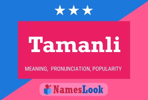 Tamanli Name Poster