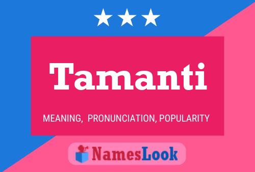 Tamanti Name Poster