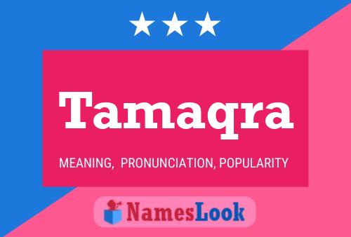 Tamaqra Name Poster