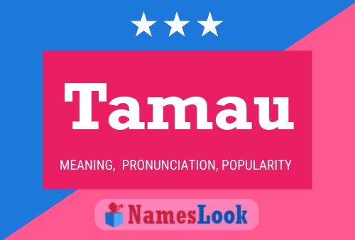 Tamau Name Poster