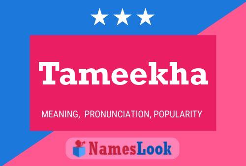 Tameekha Name Poster