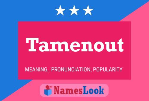 Tamenout Name Poster