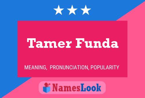 Tamer Funda Name Poster