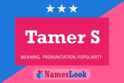 Tamer S Name Poster