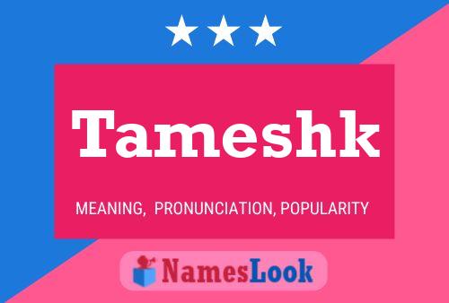 Tameshk Name Poster