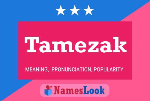 Tamezak Name Poster