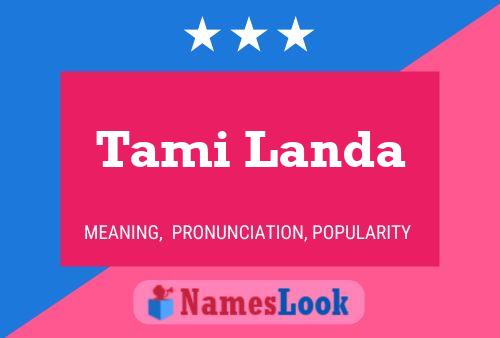 Tami Landa Name Poster