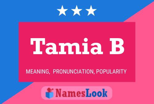 Tamia B Name Poster