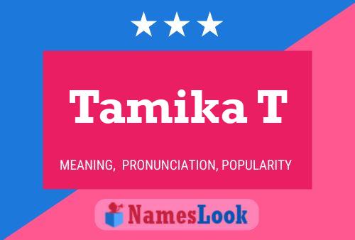 Tamika T Name Poster