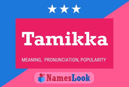 Tamikka Name Poster