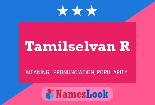 Tamilselvan R Name Poster