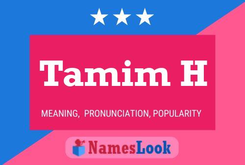 Tamim H Name Poster