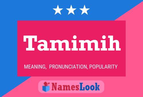 Tamimih Name Poster