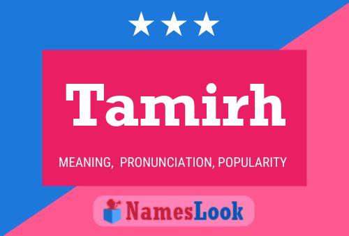 Tamirh Name Poster