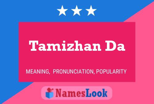 Tamizhan Da Name Poster