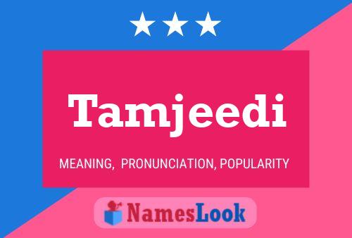 Tamjeedi Name Poster