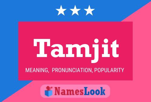 Tamjit Name Poster