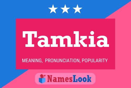 Tamkia Name Poster