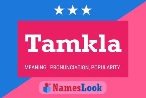 Tamkla Name Poster