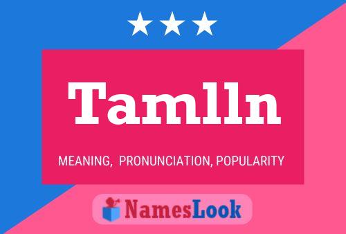 Tamlln Name Poster