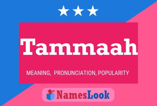 Tammaah Name Poster