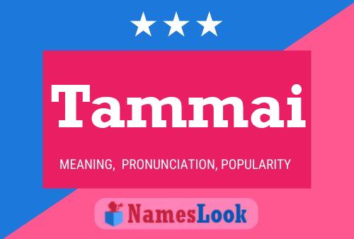 Tammai Name Poster