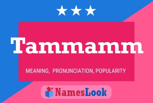 Tammamm Name Poster