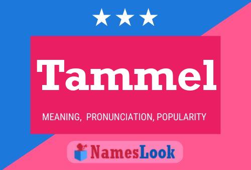 Tammel Name Poster