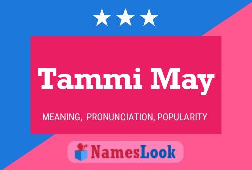 Tammi May Name Poster