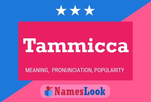 Tammicca Name Poster