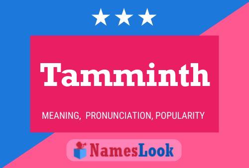 Tamminth Name Poster