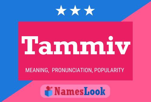 Tammiv Name Poster