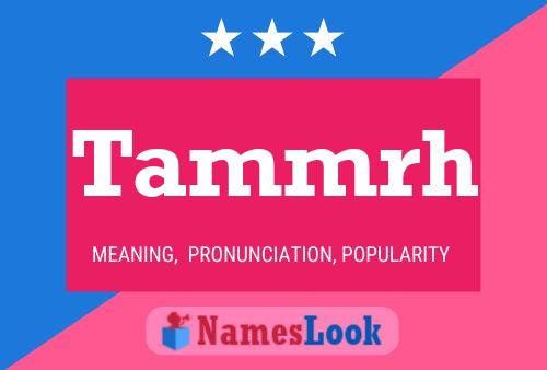 Tammrh Name Poster