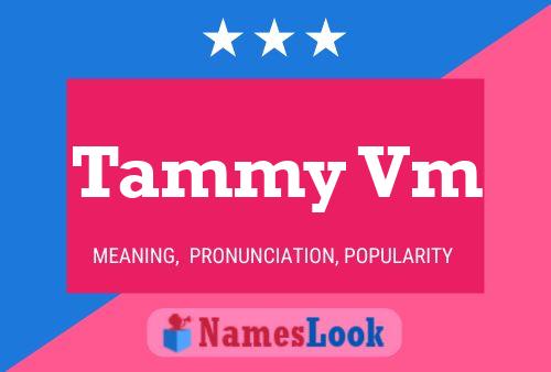 Tammy Vm Name Poster