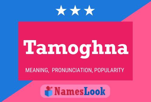 Tamoghna Name Poster