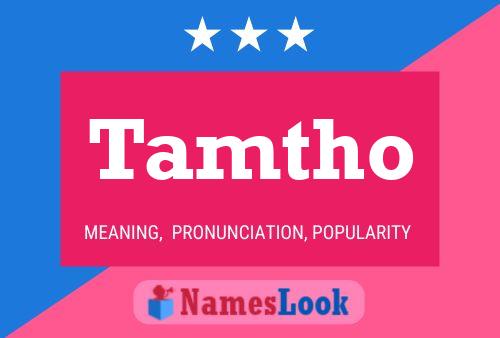 Tamtho Name Poster