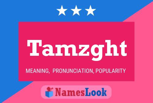 Tamzght Name Poster