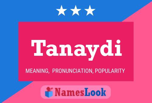 Tanaydi Name Poster