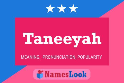 Taneeyah Name Poster