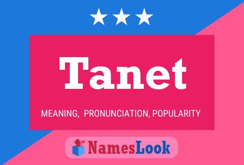 Tanet Name Poster