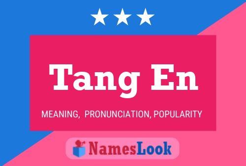 Tang En Name Poster