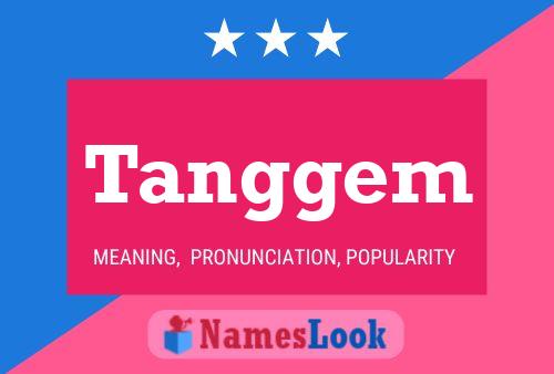 Tanggem Name Poster