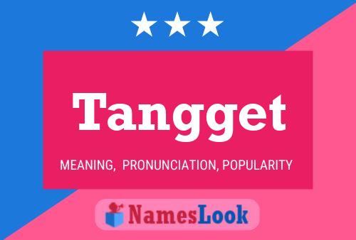 Tangget Name Poster