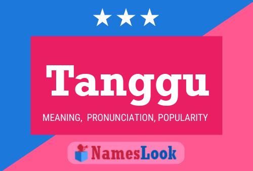 Tanggu Name Poster