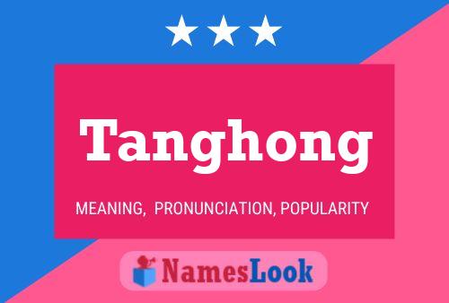 Tanghong Name Poster