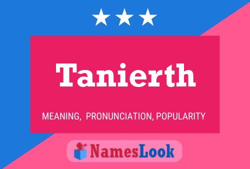 Tanierth Name Poster