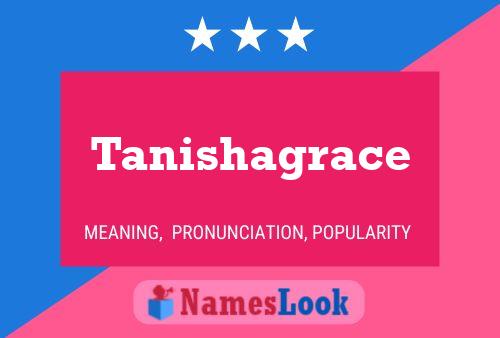 Tanishagrace Name Poster