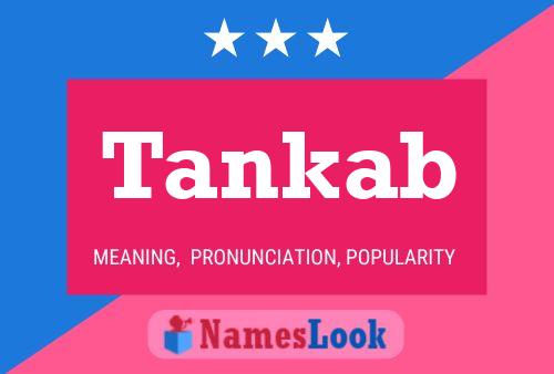 Tankab Name Poster